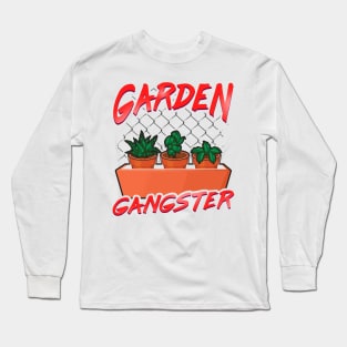 Cute & Funny Garden Gangster Planting Pun Long Sleeve T-Shirt